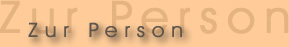 Zur Person